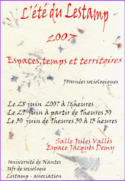 A l'initiative de Joëlle Deniot Jacky Réault et du Lestamp Associaton L'été du Lestamp 2007 Espaces et territoires