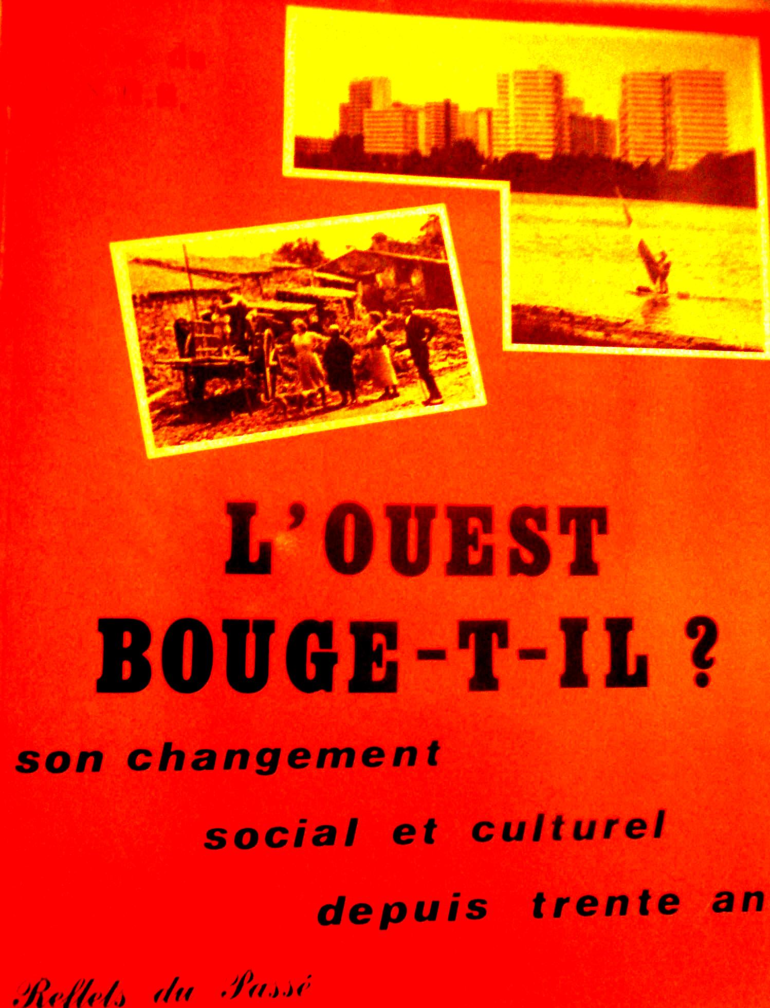 Jacky Réault Lersco CNRS Ouvriers de l'Ouest L'Ouest bouge-t-il ? 1983